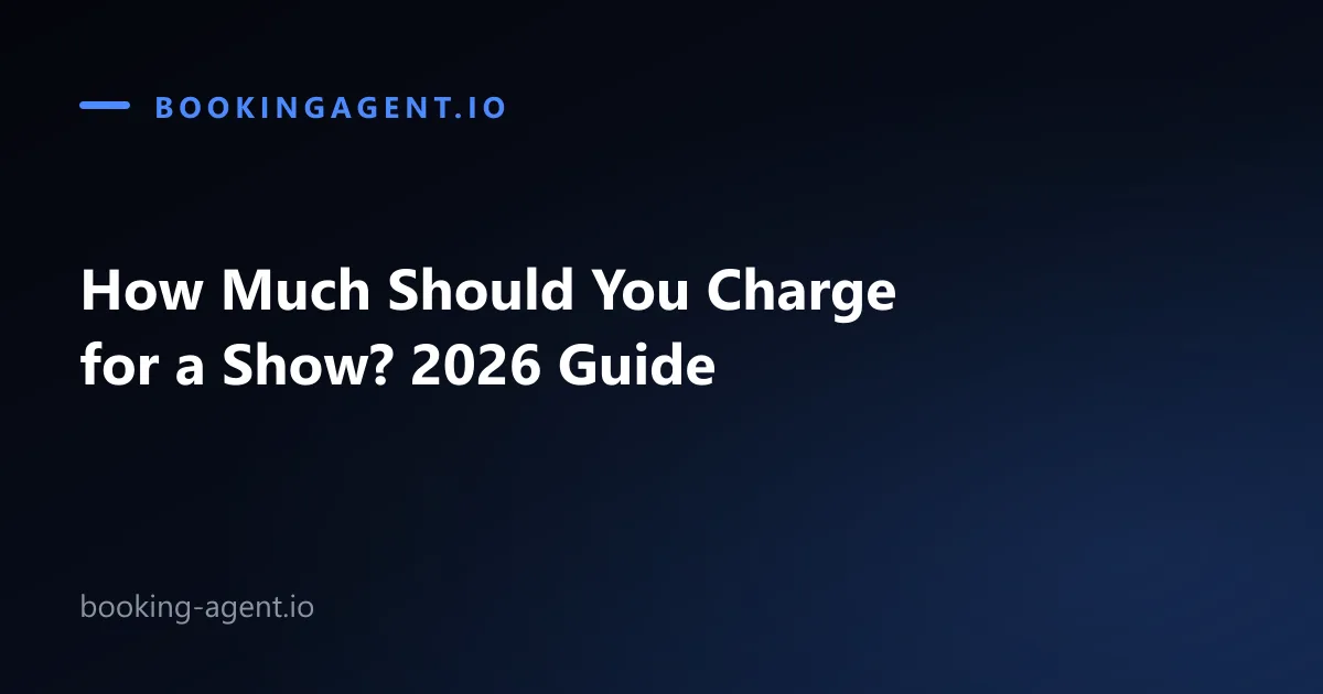How much should you charge for a show in 2026: guarantees, door deals, and versus deals explained