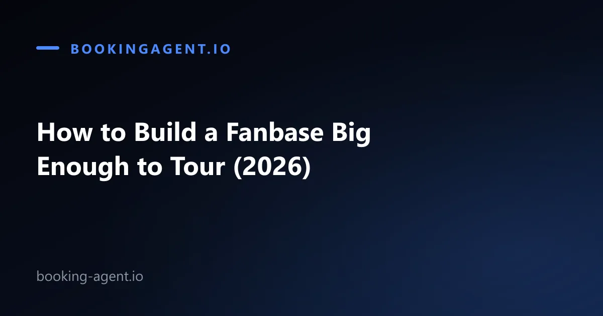 How to build a fanbase big enough to tour in 2026, growing a local draw market by market with Booking-Agent.io