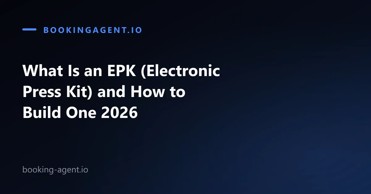 What is an EPK (electronic press kit) and how to build one in 2026 for booking shows
